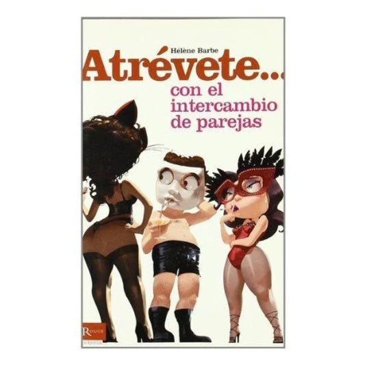 DIABLO PICANTE - ATREVETE... CON EL INTERCAMBIO DE PAREJAS - Nuvica