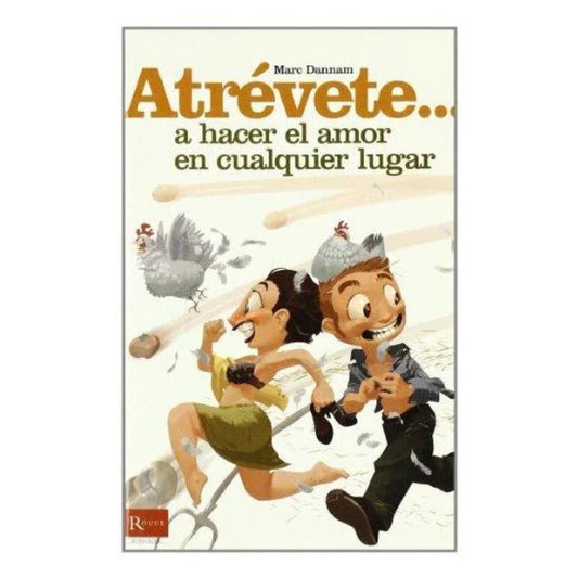 DIABLO PICANTE - ATREVETE... A HACER EL AMOR EN CUALQUIER LUGAR - Nuvica